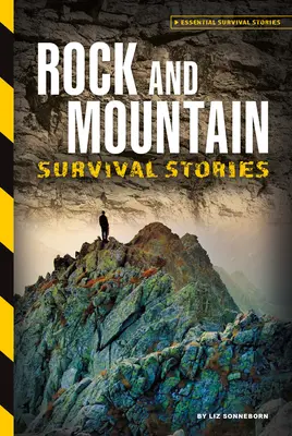 Skalné a horské príbehy o prežití - Rock and Mountain Survival Stories