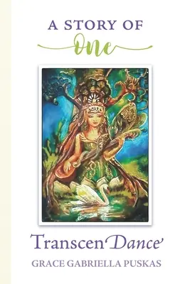 Príbeh jedného: TranscenDance - A Story of One: TranscenDance