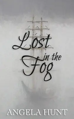 Stratení v hmle: Koloniálni zajatci, kniha 4 - Lost in the Fog: Colonial Captives, book 4