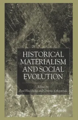 Historický materializmus a sociálny vývoj - Historical Materialism and Social Evolution