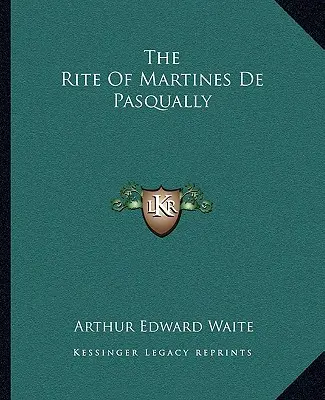 Obrad Martinesa de Pasqually - The Rite Of Martines De Pasqually