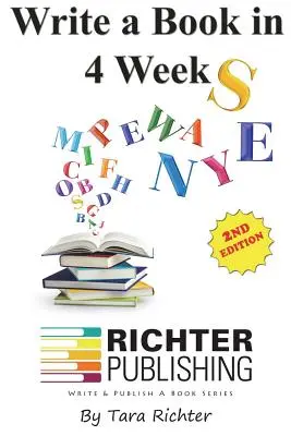 Napíšte knihu za 4 týždne - Write a Book in 4 Weeks
