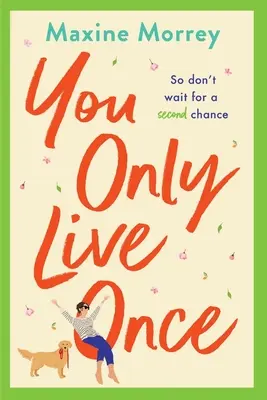 Žiješ len raz - You Only Live Once