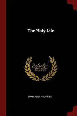 Svätý život - The Holy Life