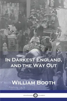 V najtemnejšom Anglicku a cesta von - In Darkest England, and the Way Out