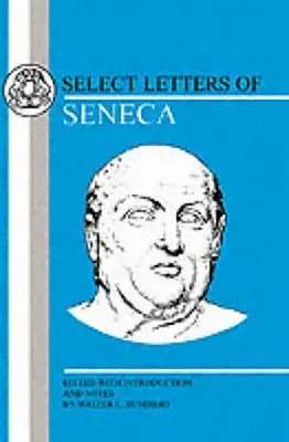 Seneca: Seneka: Vybrané listy - Seneca: Select Letters