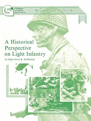 Historický pohľad na ľahkú pechotu - A Historical Perspective on Light Infantry