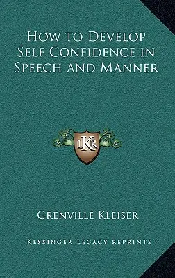 Ako rozvíjať sebadôveru v reči a správaní - How to Develop Self Confidence in Speech and Manner