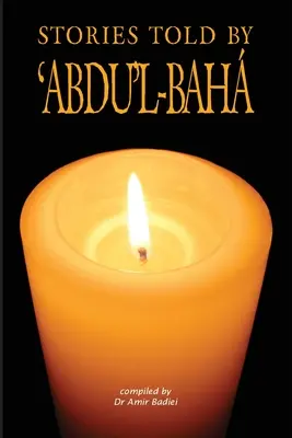 Príbehy rozprávané 'Abdu'l-Bahom - Stories Told by 'Abdu'l-Baha