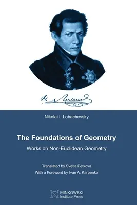 Základy geometrie: Diela o neeuklidovskej geometrii - The Foundations of Geometry: Works on Non-Euclidean Geometry