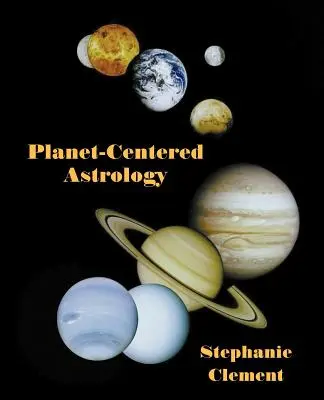 Astrológia zameraná na planéty - Planet-Centered Astrology