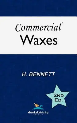 Obchodné vosky, druhé vydanie - Commercial Waxes, Second Edition
