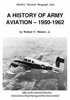 Dejiny armádneho letectva 1950 - 1962 - A History of Army Aviation 1950-1962