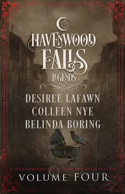 Legendy o Havenwood Falls, štvrtý diel - Legends of Havenwood Falls Volume Four