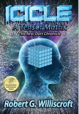 Icicle: Tenzorová matica: Prvá Oortova kronika - Icicle: A Tensor Matrix: The first Oort Chronicle