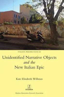 Neidentifikované naratívne objekty a nová talianska epika - Unidentified Narrative Objects and the New Italian Epic