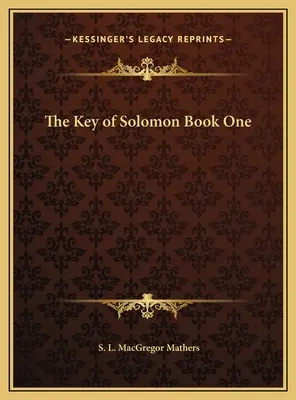 Šalamúnov kľúč Kniha prvá - The Key of Solomon Book One