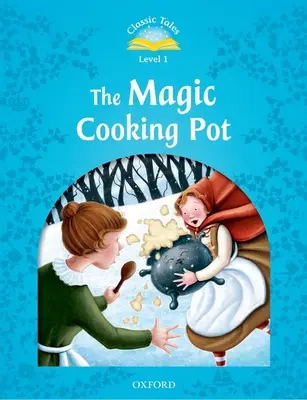 Klasické príbehy Magický hrniec na varenie - Classic Tales the Magic Cooking Pot