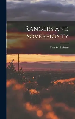 Strážcovia a zvrchovanosť - Rangers and Sovereignty