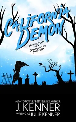 Kalifornský démon: Tajný život futbalovej mamičky, ktorá loví démonov - California Demon: The Secret Life of a Demon-Hunting Soccer Mom
