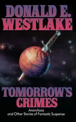 Zločiny zajtrajška - Tomorrow's Crimes
