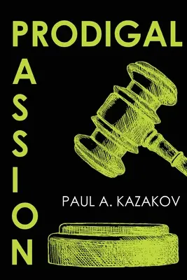 Márnotratná vášeň - Prodigal Passion