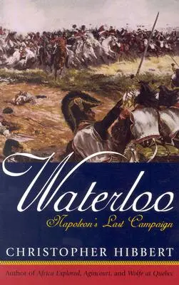 Waterloo: Napoleonovo posledné ťaženie - Waterloo: Napoleon's Last Campaign