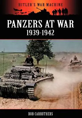 Panzers vo vojne 1939-1942 - Panzers at War 1939-1942