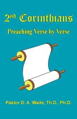 2. list Korinťanom: Korintským: Kázanie verš po verši - 2nd Corinthians: Preaching Verse-by-Verse