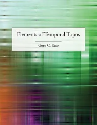 Prvky časového toposu - Elements of Temporal Topos