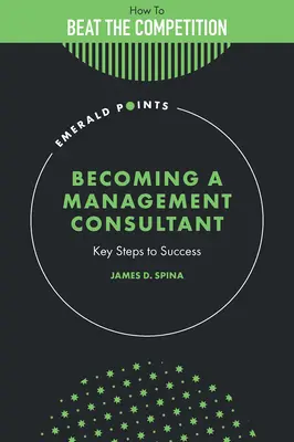 Stať sa konzultantom v oblasti riadenia: Kľúčové kroky k úspechu - Becoming a Management Consultant: Key Steps to Success