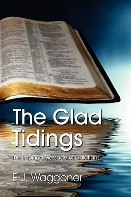 Radostná zvesť - The Glad Tidings