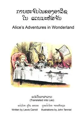 Alicine dobrodružstvá v krajine zázrakov (preklad do laoského jazyka) - Alice's Adventures in Wonderland (Translated into Lao)