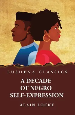 Desaťročie černošského sebavyjadrenia - A Decade of Negro Self-Expression
