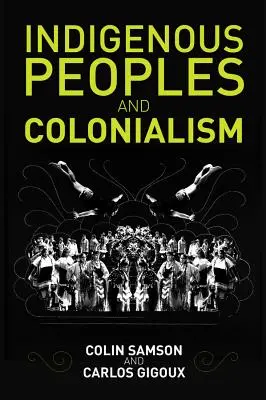 Domorodé národy a kolonializmus: Globálne perspektívy - Indigenous Peoples and Colonialism: Global Perspectives