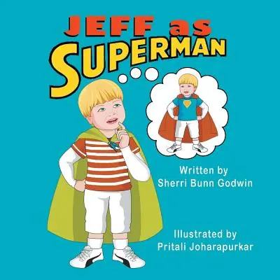Jeff ako superman - Jeff as Superman
