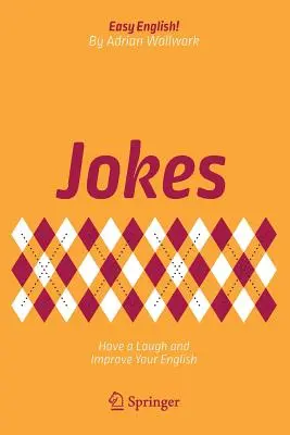 Vtipy: Zasmejte sa a zlepšite si angličtinu - Jokes: Have a Laugh and Improve Your English