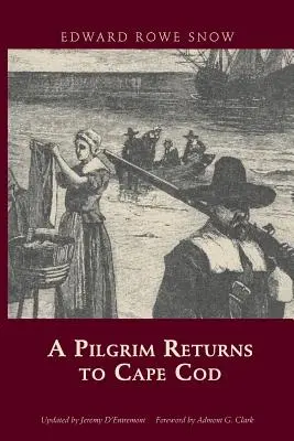 Pútnik sa vracia na Cape Cod - A Pilgrim Returns to Cape Cod