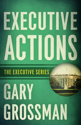 Výkonné činnosti - Executive Actions
