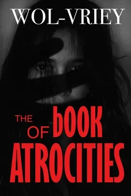 Kniha ukrutností - The Book of Atrocities