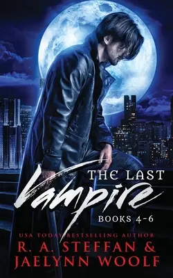 Posledný upír: Knihy 4-6 - The Last Vampire: Books 4-6
