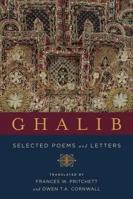 Ghalib: Halibali: Vybrané básne a listy - Ghalib: Selected Poems and Letters