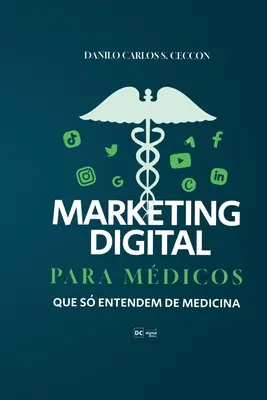 Marketing Digital para mdicos que s entendem de medicina