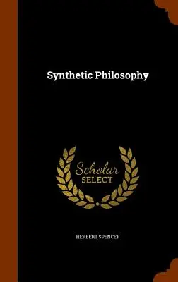 Syntetická filozofia - Synthetic Philosophy