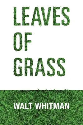 Listy trávy - Leaves of Grass