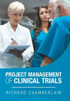 Projektový manažment klinického skúšania - Project Management of Clinical Trials