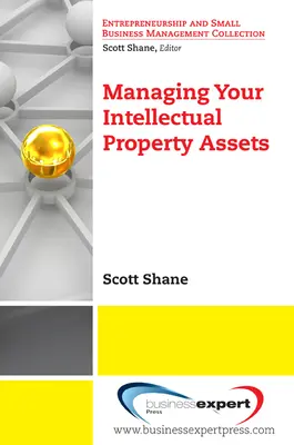 Správa majetku duševného vlastníctva - Managing Your Intellectual Property Assets