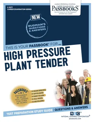 Obsluha vysokotlakových zariadení (C-3277): Študijná príručka k preukazom zväzok 3277 - High Pressure Plant Tender (C-3277): Passbooks Study Guide Volume 3277