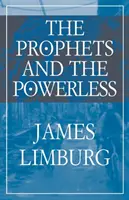 Proroci a bezmocní - The Prophets and the Powerless