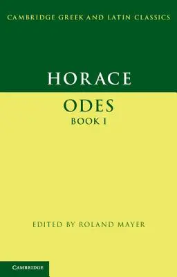 Horácius: Kniha I: Ódy - Horace: Odes Book I
